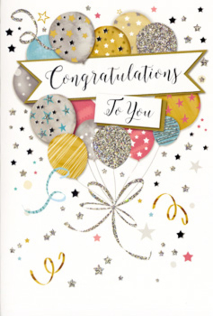 This congratulations card feels like a little festival of good news, gracefully contained within its borders, much like a beautifully arranged bouquet placed on a dining table in Ardleigh Green after a family celebration. A central cluster of balloons rises from the lower portion of the card, filling the space with gently overlapping shapes that create depth and softness. The colour palette is thoughtfully chosen: warm golds and champagne tones, cool silvers and dove greys, complemented by hints of sky blue and soft pink. Each balloon is highlighted with delicate metallic details-tiny stars, slim stripes, and faint glittering textures-that give the impression of light skimming across their surfaces without overwhelming the eye. Tethered to these buoyant forms are slender strings and ribbons in shimmering gold and silver, drawn in fine, curling lines that fall gracefully and then loop upwards, conveying a subtle sense of movement. Draped through the middle of this arrangement is a flowing banner, gently curved and shaded, inscribed with Congratulations To You in elegant, slightly flourished script. The lettering feels both celebratory and sincere, ideal when words need to carry a little extra weight. Surrounding the central motif, the background stays clean and pale, animated by scattered metallic stars, swirling flourishes, and tiny specks of confetti that give the sense of a quiet shower of joy suspended in time. The card's mood is one of composed happiness-neither overly bright nor too subdued-making it perfectly suited to accompany a fresh floral delivery from Flowers Ardleigh Green for graduations, promotions, new homes, or any moment when you want to honour someone's achievement with style and heartfelt admiration.